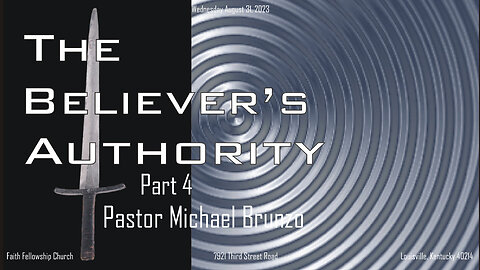 The Believer's Authority Part 4