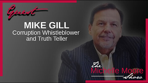 The Michelle Moore Show: Mike Gill ‘What Are the Pandora Papers And Why You Should Care’ May 11, 2023