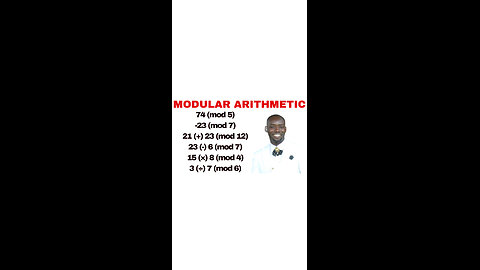 MODULAR ARITHMETIC.