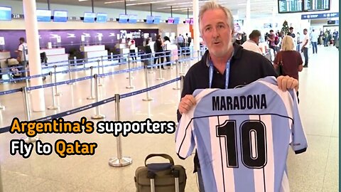 Prior to the World Cup final, Argentina's supporters fly to Qatar