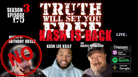 Truth Will Set You Free Ep 170 Kash and Kaecey Edition 7PM CT