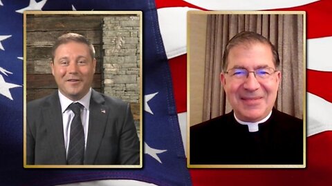 Father Frank Pavone, Prominent Pro-Life Leader, on America's Spiritual Battle