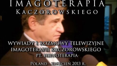 WYWIADY I ROZMOWY TELEWIZYJNE - HIPNOTERAPIA - FENOMEN HIPNOZY/2013©TV IMAGO