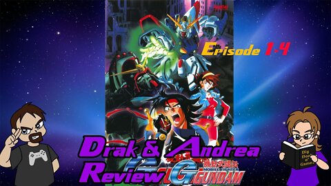 LET'S GET THIS STARTED DOMON!! Drak & Andrea Review Mobile Fighter G Gundam - Episodes 1-4