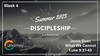 Jesus Does What We Cannot - Luke 9:37-43