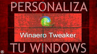 Tutorial Winaero Tweaker Personalizar Modificar Windows 7, 8, 8.1 y 10