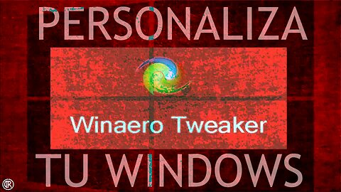 Tutorial Winaero Tweaker Personalizar Modificar Windows 7, 8, 8.1 y 10