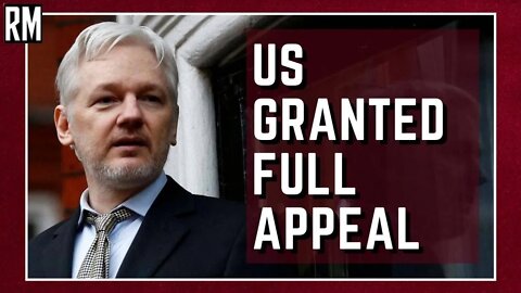 BREAKING: US Granted Full Appeal Against Assange