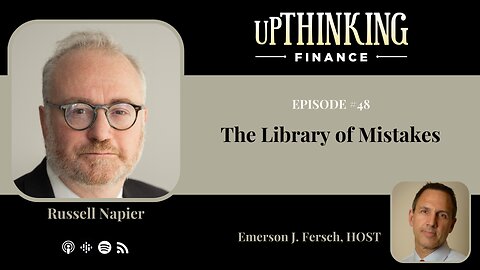 The Library of Mistakes with Russell Napier, Ep #48