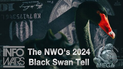 The NWO's 2024 Black Swan Tell -