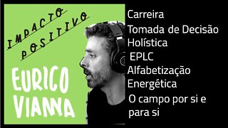 Carreira, Transições, Decisão Holística, EPLC e cidades como parte do problema