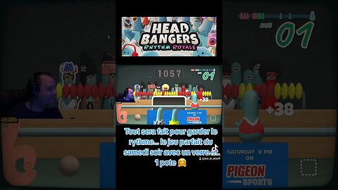 Headbangers:le jeu parfait du week-end avec 1 verre et 1 pote😋 #gaming #francophone #twitch #humour