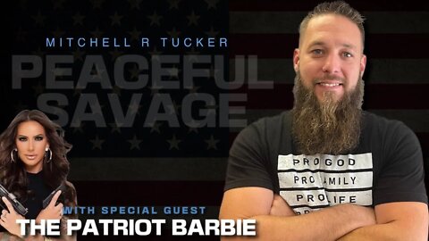 The Patriot Barbie shares her fight with cancel culture and the left on Peaceful Savage