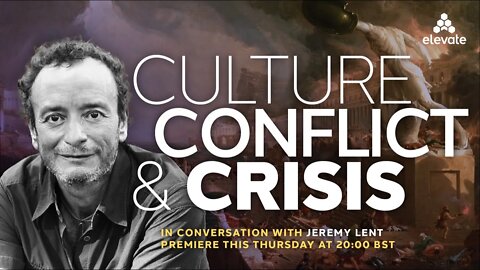 Jeremy Lent: Culture, Conflict & Crisis