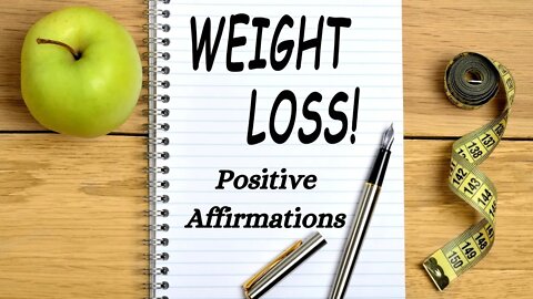 Positive Affirmations For Weight Loss