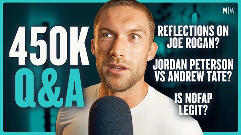 450k Q&A - Joe Rogan, NoFap & Andrew Tate vs Jordan Peterson | Modern Wisdom Podcast 513
