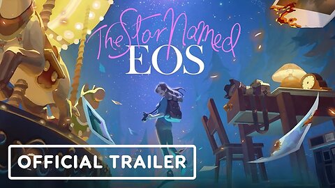 The Star Named EOS - Official Trailer | PLAYISM Game Show 2023
