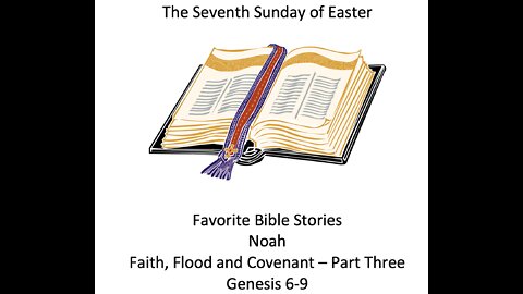 22-05-29 Sunday Elective - Noah -Part Three