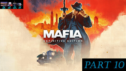 Mafia - Playthrough 10