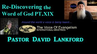 3/6/23-ReDiscovering-The-Word-of-God-Pt.XIX__David Lankford