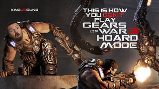 This is How You DON'T Play Gears of War 3 Hoard Mode Online Co-op - KingDDDuke - TiHYDP #65