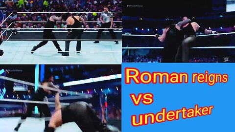 Roman reigns vs undertaker