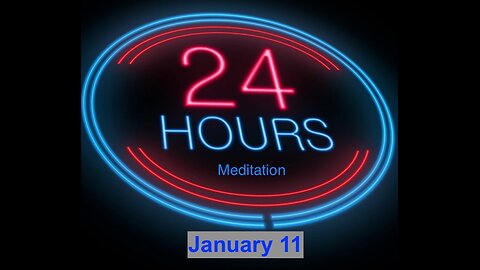 Twenty-Four Hours A Day Book– January 11 - Daily Reading - A.A. - Serenity Prayer & Meditation