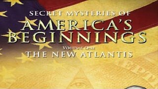 Documentary: Secret Mysteries of America's Beginnings: The New Atlantis. Antiquities Research Films