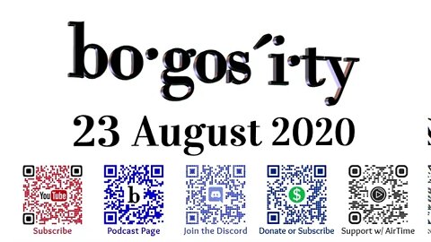 🎙️Bogosity Podcast for 23 August 2020