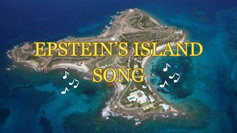 The Epstein Island Song