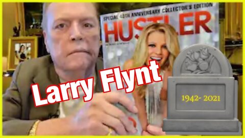 Hustler Founder Larry Flynt Passes Away - Feb 10, 2021 Episode