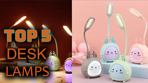 Best 5 Desk Lamps