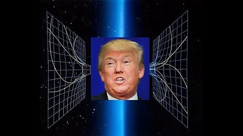 Wormhole to the Trump-iverse