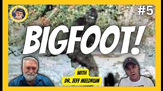 Bigfoot Questions - with Jeff Meldrum | Episode 5