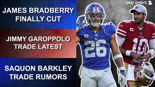 NFL Trade Rumors On Jimmy Garoppolo And Saquon Barkley + James Bradberry Cut