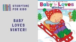 👶❄️ Baby Loves Winter! by Karen Katz @Storytime for Kids