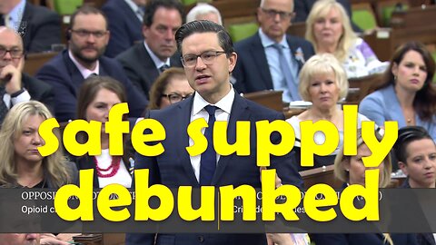 Overdose crisis: Poilievre debunks Trudeau's out-of-touch theory of safe supply