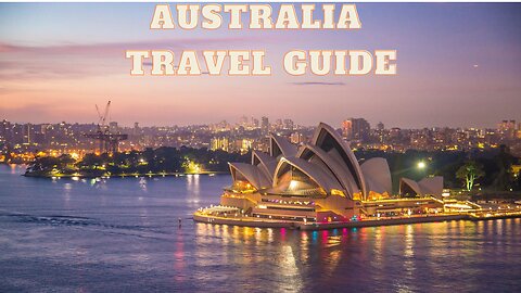 Australia The Ultimate Travel Guide | Best Places to Visit | Top Attractions