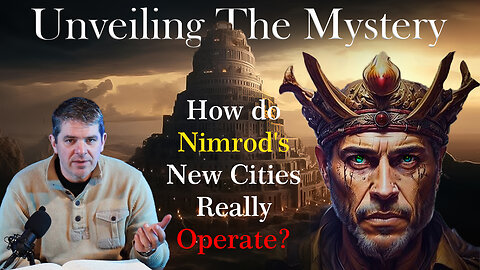 Unveiling the Mystery How do Nimrod's New Cities Really Operate