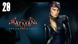 BATMAN: ARKHAM KNIGHT - CATWOMAN'S REVENGE FULL DLC Playthrough | EP. 20 (No Commentary)