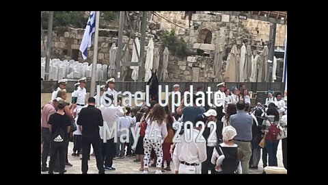 Israel Update May 4, 2022