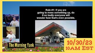 The Morning Yank 10/30/23