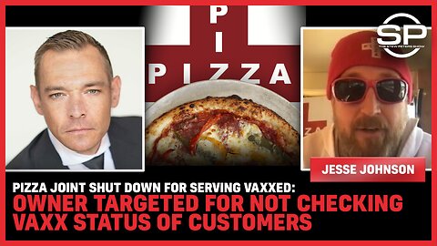 Pizza Joint SHUT DOWN for Serving Vaxxed: Owner Targeted For Not Checking Vaxx Status Of Customers