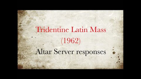 Latin Mass Responses - Detailed pronunciation