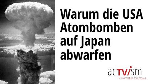 Warum die USA Atombomben auf Japan abwarfen | Prof. Peter Kuznick - Teil 1