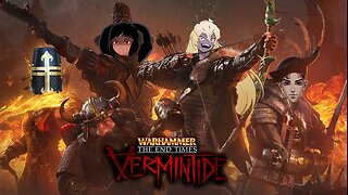 [Vermintide I (Collab ft. Saturn Senshi, Nick Starling & LightFerret)] Guerilla Revenge Party!