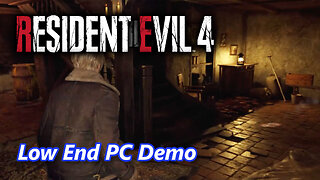 RESIDENT EVIL 4 Remake - Low End Pc Demo Gameplay (Intel Core i5-2310)