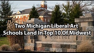 Two Michigan Liberal Art Schools Land In Top 10 Of Midwest