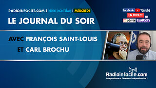 Le journal du soir avec Carl Brochu et François Saint-Louis