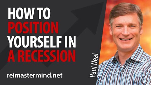 How to Position Yourself in a Recession with Paul Neal